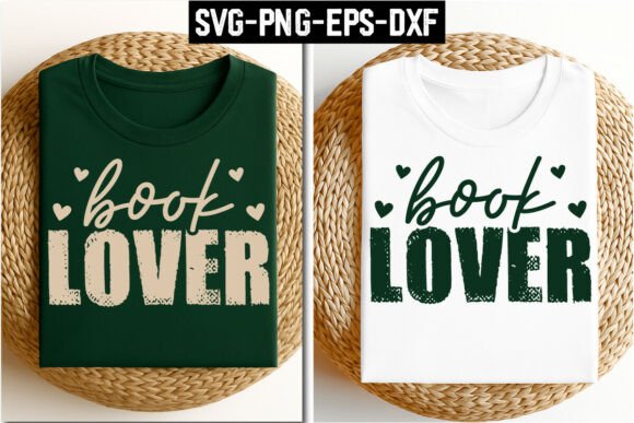 Book Lover SVG for T-Shirt: Graphics & T-Shirt Designs