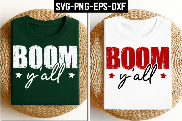Boom Y’all SVG Design: Graphics for T-Shirt Designs