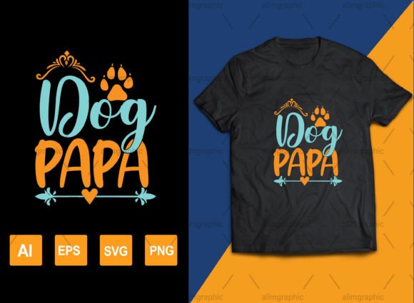 Dog Papa Svg T-Shirt Designs: Graphics & Freebies for Crafters