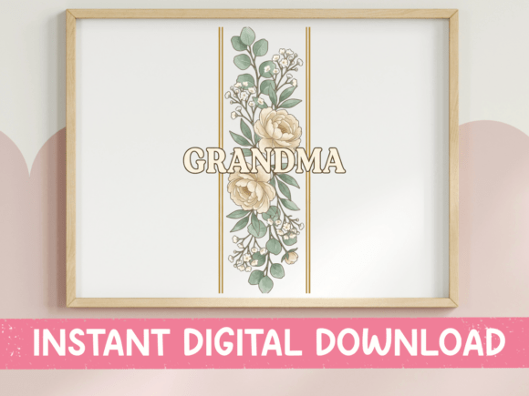 Grandma Floral Vertical Wall Art Graphics