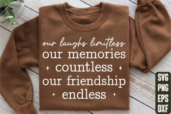 Our Laughs Limitless Our Memories Svg