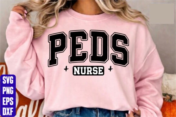 PEDS Nurse Graphics for T-Shirt Designs
