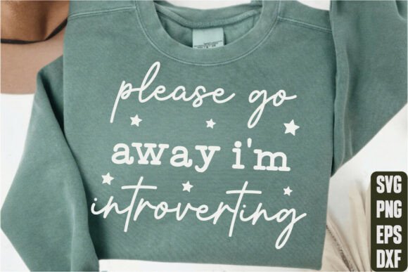 Please Go Away I’m Introverting Graphics