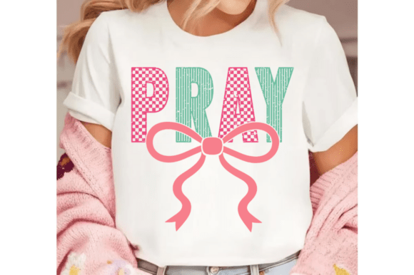 Pray SVG, Coquette Bow Bible Quote Svg