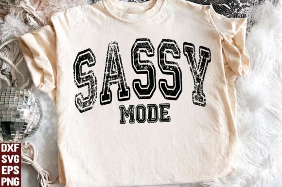 Sassy SVG PNG, Sassy Mode Svg Graphics