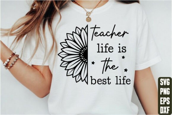 Teacher Life is the Best Life Graphics