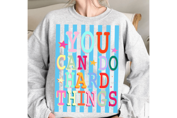 You Can Do Hard Things Svg, Graphics